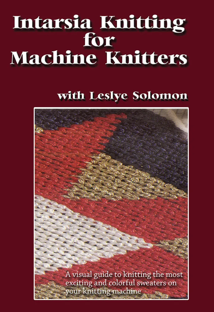 Intarsia Knitting for Machine Knitters DVD